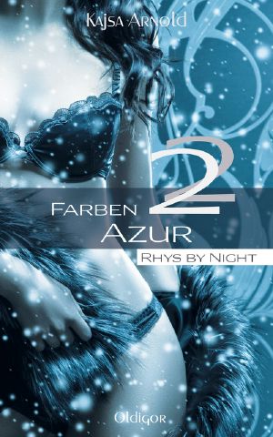 [Rhys by night 04] • 2 Farben Arzur